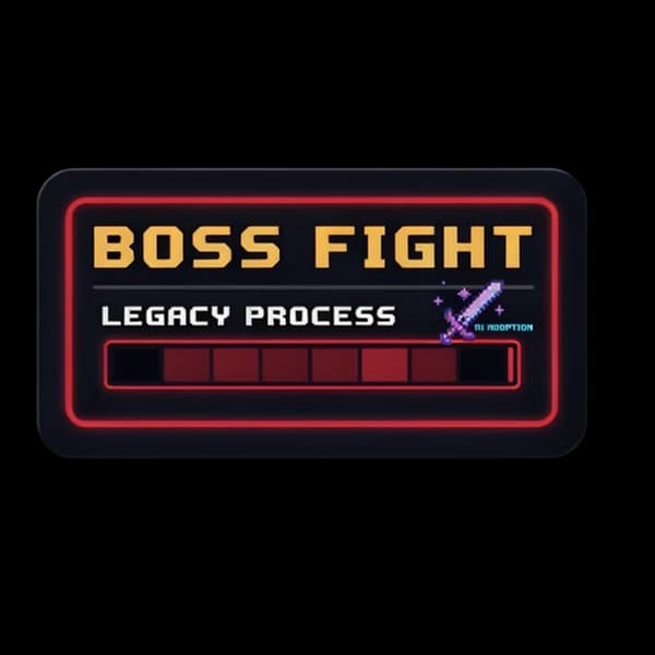 BOSS FIGHT: LEGACY PROCESS