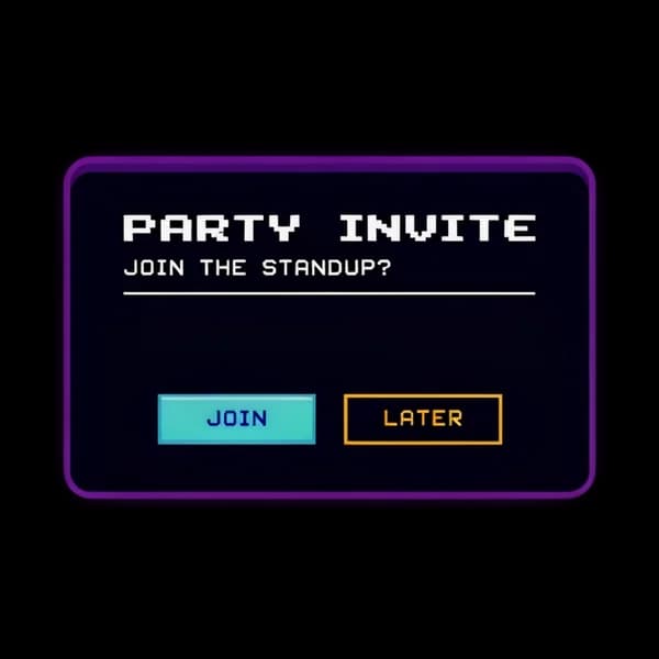 PARTY INVITE: JOIN THE STANDUP?